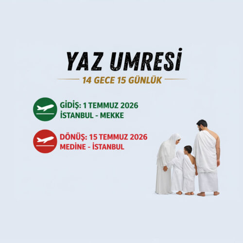 15 GÜNLÜK YAZ UMRESİ
