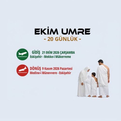 EKİM UMRE – 20 GÜN