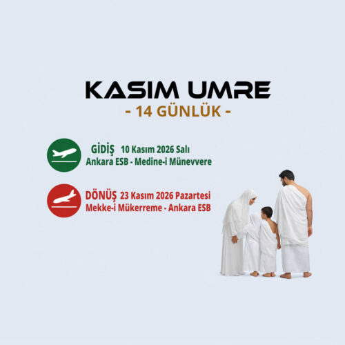 KASIM UMRE – 14 GÜN