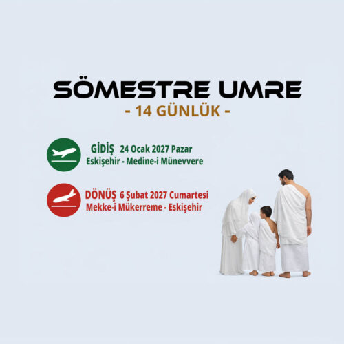 SÖMESTRE UMRE – 14 GÜN